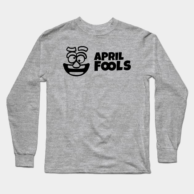 April Fool's Day Long Sleeve T-Shirt by Things2followuhome